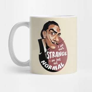 I am not strange Mug